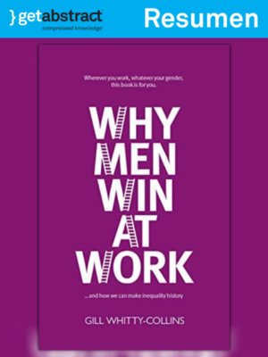 cover image of Por qué los hombres ganan en el trabajo (resumen)